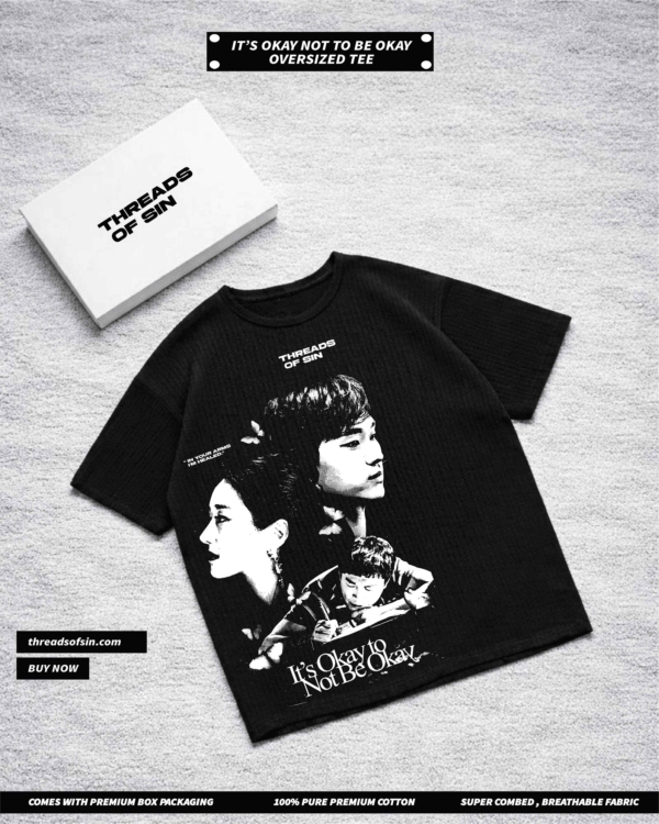 THREADS OF SIN - ITS OKAY NOT TO BE OKAY OVERSIZED T-SHIRT