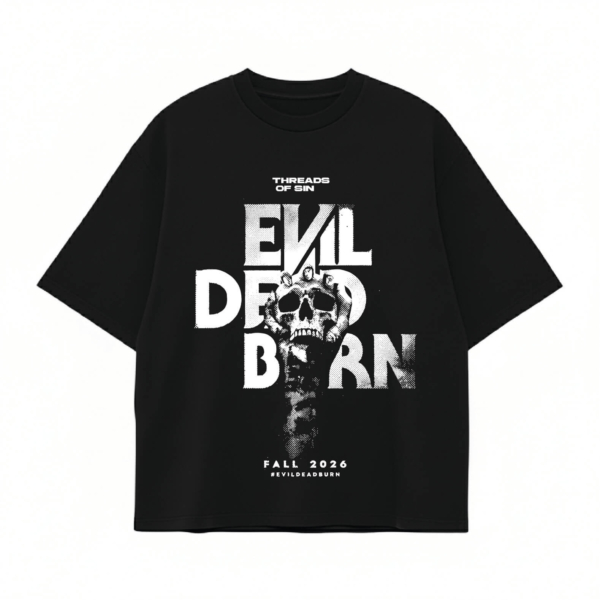 THREADS OF SIN - EVIL DEAD OVERSIZED T-SHIRT