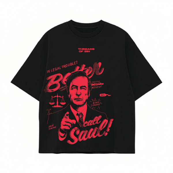 THREADS OF SIN - BETTER CALL SAUL OVERSIZED T-SHIRT